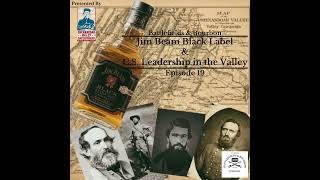 Episode 19 Jim Beam Black Label amp CS Leadership in the Valley [upl. by Carissa]