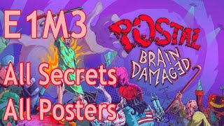 All Secrets amp Posters Locations Postal Brain Damaged 100 Level 3 TDay [upl. by Laerol]