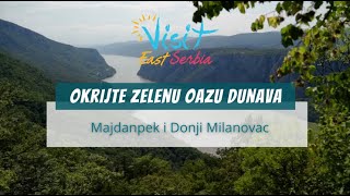 Majdanpek i Donji Milanovac Otkrijte zelenu oazu Dunava [upl. by Oznofla594]