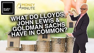 What do Lloyds John Lewis amp Goldman Sachs Have In Common  Money Minute 126 [upl. by Hibbitts]