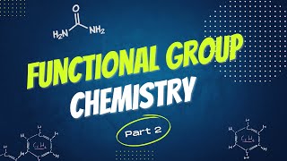 Introduction to Functional Group Chemistry  Part 2 [upl. by Tanah]