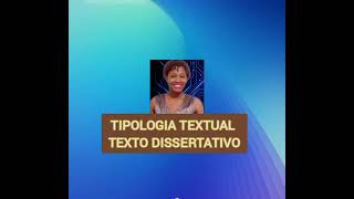 TIPOLOGIA TEXTUAL TEXTO DISSERTATIVO 3 [upl. by Davenport]