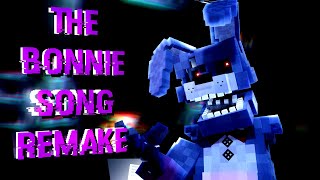 FNAFMINECRAFTMI The Bonnie Song by Groundbreaking 2023 Remaster [upl. by Erme293]