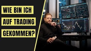 Wie bin ich auf Trading gekommen  Florian Sondershausen [upl. by Nomzaj]