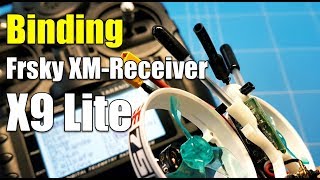 How To BIND XM and XM Receiver To Frsky Taranis X9 Lite OpenTX and D16 [upl. by Intruok]