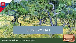 Guy de Maupassant  Olivový háj rozhlasová hra  1990  slovensky [upl. by Kurtzig]