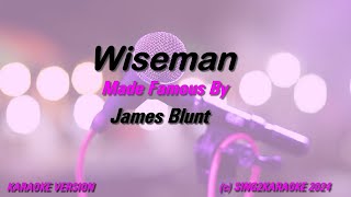 James Blunt Wiseman Karaoke Version Lyrics [upl. by Benia]