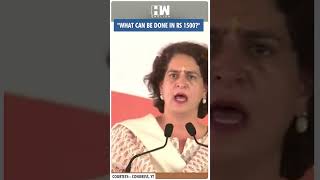 Shorts  quotWhat can be done in Rs 1500quot  Priyanka Gandhi  Maharashtra Elections  MVA  Congress [upl. by Arri]