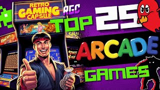 The 25 Best Arcade Games [upl. by Greenes617]