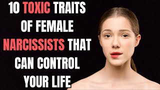 Beware 10 Toxic Tactics Female Covert Narcissists Use to Control You [upl. by Meadow]