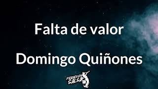 Falta de valor letra 🫣 😅  Domingo Quiñones  Frases en Salsa [upl. by Gib]