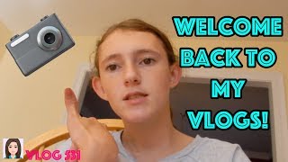 Vog 531 Welcome Back To My Vlog [upl. by Hube716]