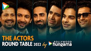 The Actors Roundtable 2022  Ayushmann Khurrana  Vicky Kaushal  Rohit SIshaan KAdivi SSumeet V [upl. by Lerim819]