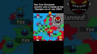 Has Your Country won a medal at the Olympics As of July 29th mapper europe mapping [upl. by Rolandson]