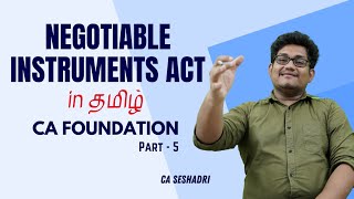 NEGOTIABLE INSTRUMENTS  PART 5  CA FOUNDATION  TAMIL [upl. by Attebasile]