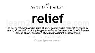 Pronunciation of Relief  Definition of Relief [upl. by Mercorr]