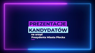 Kandydaci na prezydenta Płocka cz34 Kultura i nauka [upl. by Nosae79]