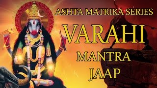 Varahi Jaap Mantra 108 Repetitions  Ashta Matrika Series [upl. by Warthman]