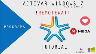 ACTIVAR WINDOWS 7 FACIL Y RAPIDO POR SIEMPRE CON REMOVEWAT 2 2 6 MEGA [upl. by Isabelle69]