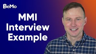 MMI Interview Example  BeMo Academic Consulting [upl. by Areema787]