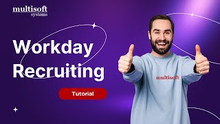 Workday Recruiting Tutorial for Beginners  Multisoft Systems [upl. by Jemina]