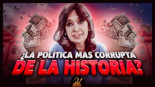 Cristina Kirchner  ¿La política más corrupta de la historia [upl. by Flight]