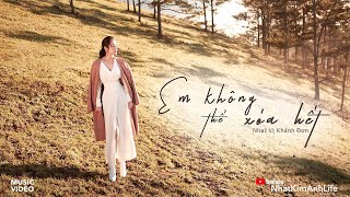 EM KHÔNG THỂ XOÁ HẾT  NHẬT KIM ANH OFFICIAL MV [upl. by Geoffrey]