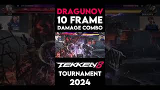 Nobi Dragunov 10 Frame Damage Combo Tournament 2024 tekken8 dragunov [upl. by Marylynne]