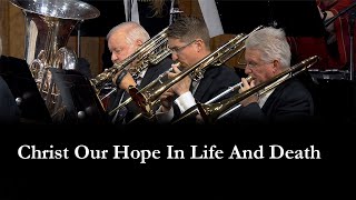 Christ Our Hope In Life And Death Grace Community Church Congregation [upl. by Ezekiel662]