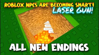 All New Endings  NPCs are becoming smart Laser Gun Roblox [upl. by Moersch]