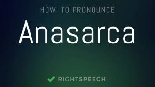 Anasarca  How to pronounce Anasarca [upl. by Airdnoed314]