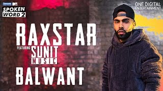 Balwant  Raxstar  Sunit Music  Official Music Video  Panasonic Mobile MTV Spoken Word 2 [upl. by Maxima]