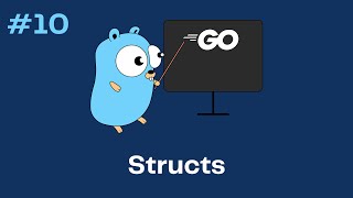 Go Golang Tutorial 10  Structs [upl. by Cheslie]