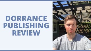 Dorrance Publishing Review  Is Writing And Publishing Your Own Book A Worthwhile Endeavor [upl. by Murdocca]