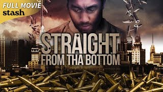 Straight from Tha Bottom  Gangster Action Adventure  Full Movie  Hood Movies [upl. by Chisholm128]