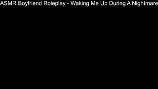 ASMR Boyfriend Roleplay  Waking Me Up During A Nightmare 46 [upl. by Virginie]