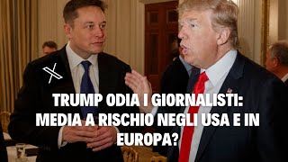 Tutti i rischi per i giornalisti e i media con Trump presidente [upl. by Tormoria687]