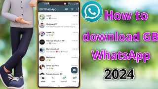 How to Download GB Whatsapp New Version 2024  GB Whatsapp [upl. by Ahsinaj201]