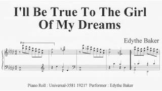 Edythe Baker  Ill Be True To The Girl Of My Dreams 1921 [upl. by Annabella]