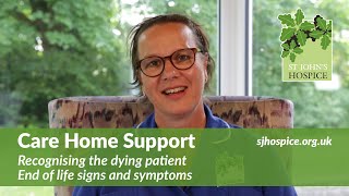 Recognising the dying patient amp End of life signs and symptoms  Care Home Support [upl. by Aspia900]