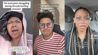 TikTok Rants On Struggling To Find a Job  TikTok Compilation [upl. by Slotnick803]