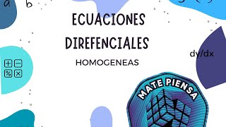 Ecuaciones diferenciales homogéneasMatemáticas IV [upl. by Willms]