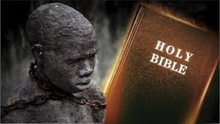 How The Bible Supports Slavery [upl. by Apur]