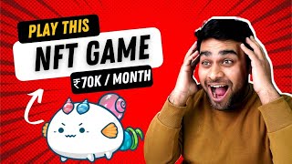 NFT Game to Earn Crypto ft Axie Infinity  Hindi Tutorial [upl. by Dnomra30]