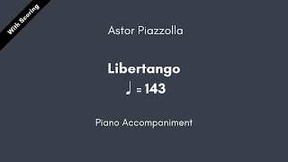 Astor Piazzolla  Libertango ♩143 Piano Accompaniment [upl. by Fadiman692]