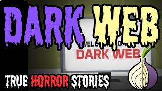 Dark Web Horror Stories Scary Stories to Fuel Your Nightmares [upl. by Emie]