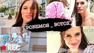 💉BOTOX💉 RETOQUE ESTÉTICO  REFLEXIONES🚙Y 24⏰ HORAS CONMIGO [upl. by Bogoch]