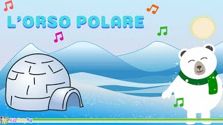 LOrso Polare  Testo e Canzone per Bambini [upl. by Torrance]