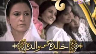 Khalida Ki Walida Episode 118  8th September 2012 part 1 [upl. by Yeliw420]