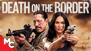 Death On The Border  Full Movie  2023 Crime Thriller Movie  Danny Trejo  Eric Roberts [upl. by Halilak]